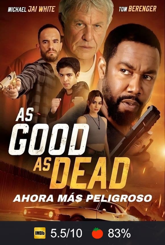 Cartel de As Good As Dead. Ahora más peligroso