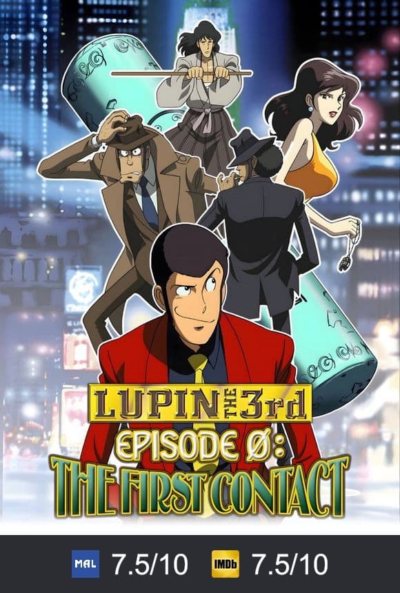 Cartel de Lupin III Episodio 0: Primer Contacto