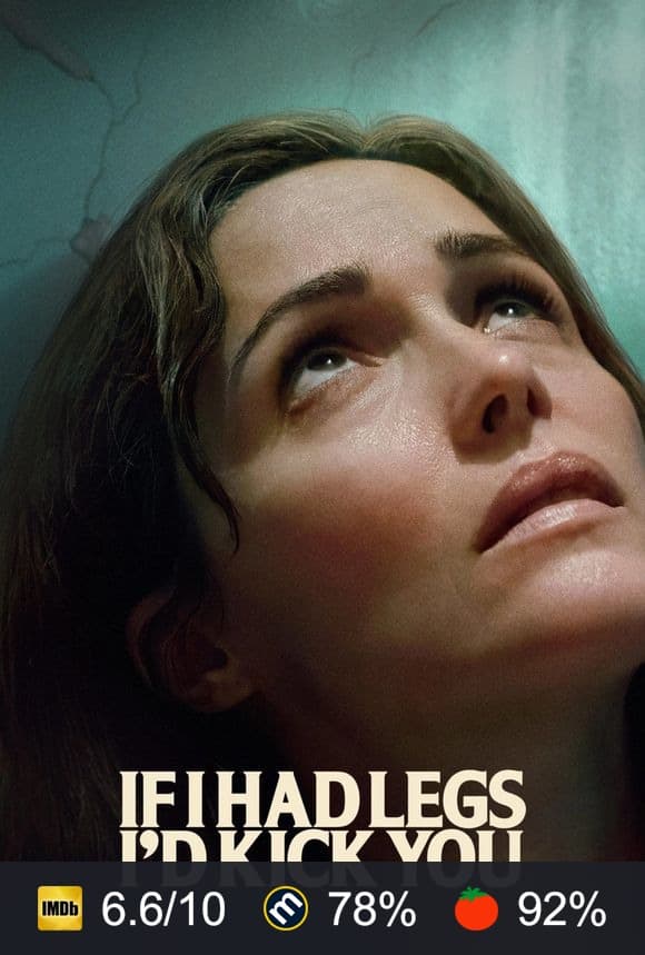 Poster von If I Had Legs I'd Kick You