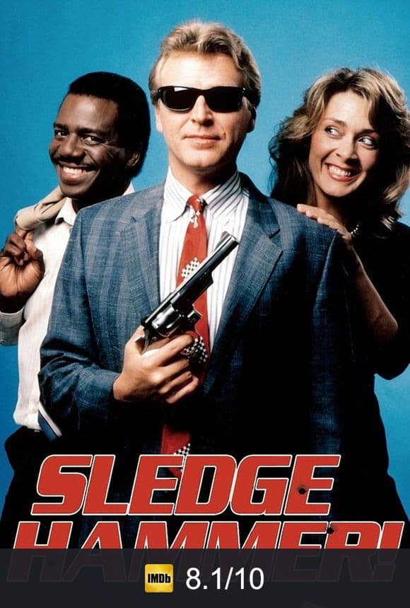 Sledge Hammer! poster