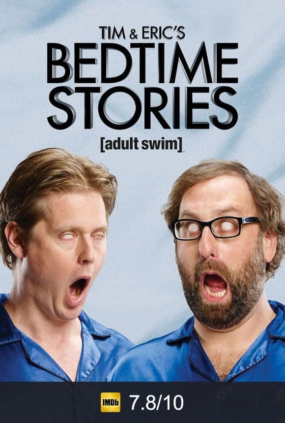 Poster von Tim and Eric's Bedtime Stories